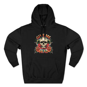 "Give me head" Hoodie - TasteMiasma